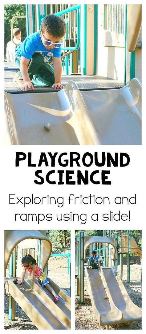 Playground Science for Kids: Exploring ramps and friction using a slide! Simple physics exploration using ramps for young children with extension activities for older kids! ~ BuggyandBuddy.com Playground Science, Activities For Older Kids, Simple Machines Activities, Inclined Plane, Creative Curriculum, Science Activities For Kids, Stem For Kids, Kids Exploring, Kindergarten Science