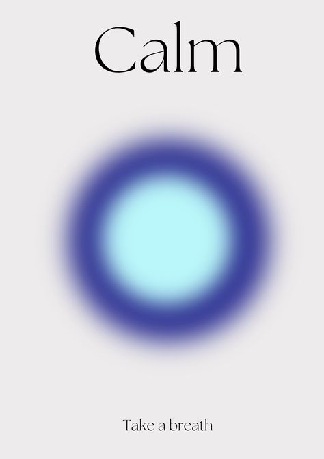 Aura Poster - Calm Aura Wall Poster, Aura Poster Prints, Calm Affirmations, Printify Ideas, Aura Circle, Aura Painting, Calm Aura, Aura Pictures, Calm Poster