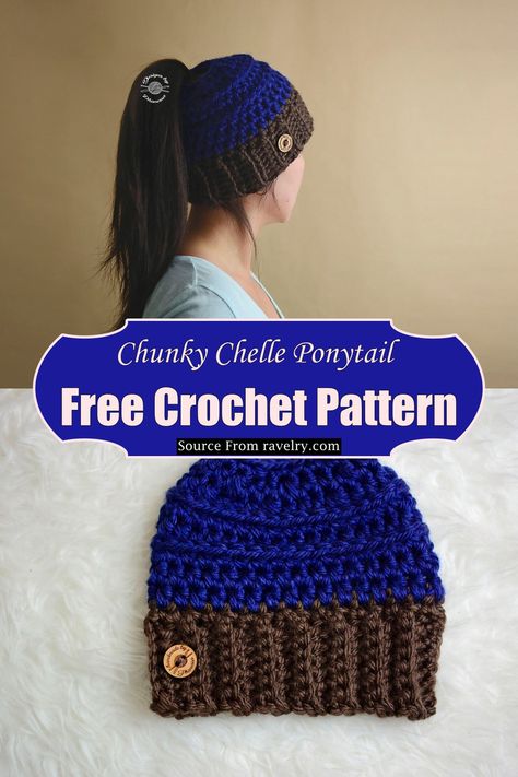 Chunky Chelle Ponytail Free Crochet Ponytail Hat Pattern, Ponytail Beanie Crochet Pattern Free, Crochet Hat With Ponytail Hole, Ponytail Hat Crochet Free Pattern, Crochet Ponytail Hat, Crochet Ponytail Hat Pattern, Hat With Ponytail, Ponytail Hat Pattern, Crochet Ponytail