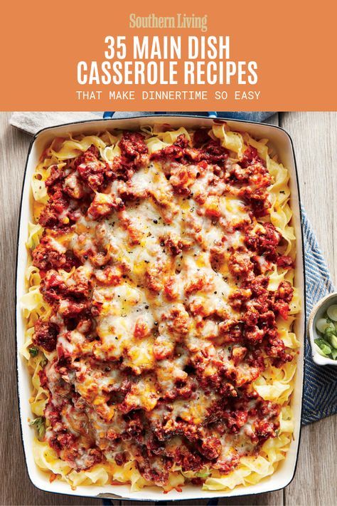 35 Main Dish Casserole Recipes That Make Dinnertime So Easy | With these main dish casserole recipes, you can put a satisfying dinner on the table in one dish. #recipes #recipeideas #southernliving #casserole #casserolerecipes #casseroleideas Casserole Ideas Main Dishes, Dinner Recipes Casserole Main Dishes, One Dish Meals Casseroles, One Dish Casserole Meals, Pasta Main Dish Recipes, Fall Main Dish Recipes, Casserole Main Dishes, Main Dish Casserole Recipes, Pasta Main Dishes