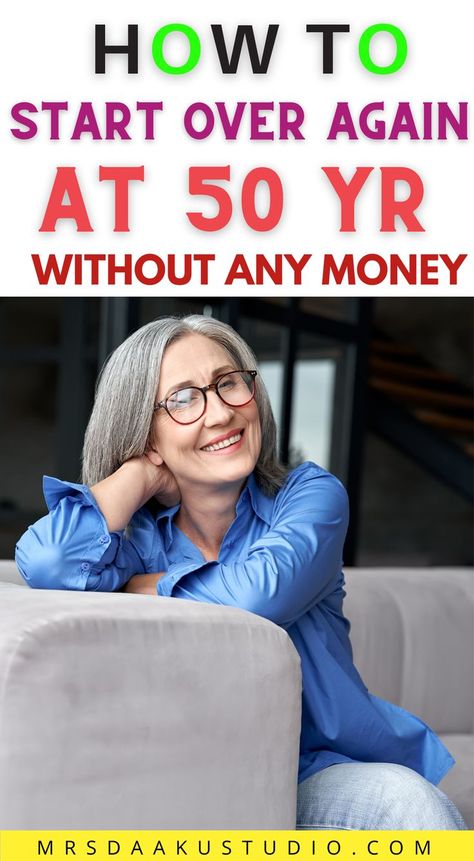 Do you really feel stuck in your life and you want to start over at 50? You’re not alone!  50 represents a huge milestone for most people, but it is also an age where many of us may be facing some unique challenges. When you are thinking about how to start over at 50 with no money, it can be daunting. So, if you’re asking yourself “How am I going to get a job at 50 and make money?” then this post is for you. Jobs For Women Over 50, Start A Business With No Money, Reinventing Yourself After 50, How To Start A Business With No Money, How To Start Over, Starting Over, List Of Careers, Midlife Transformation, Best Business To Start