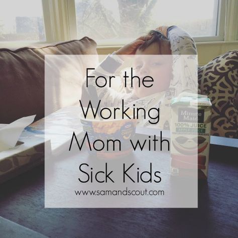 Working Mom Archives - Teaching Sam and Scout Working Mom Sick Kids Quotes, Sick Kids Quotes, Sick Quotes, Missing Work, Miss Mom, Missing Quotes, Sick Baby, Brown Hairstyles, Post Op