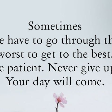 Better Days Quotes, Stay Positive Quotes, Perseverance Quotes, Brighter Days, Positive Outlook, Better Day, Strong Women, Never Give Up, Quote Of The Day