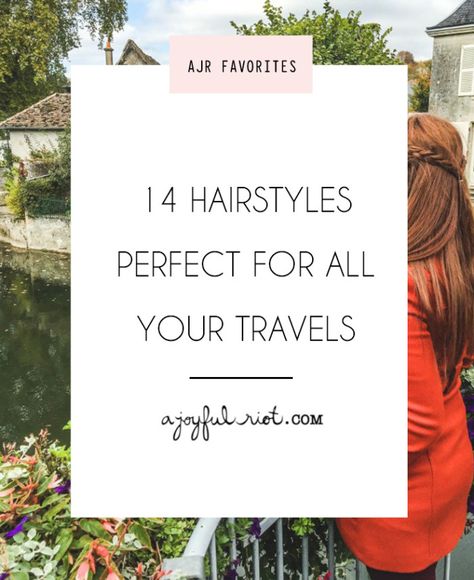 14 Travel Hairstyles Perfect for Day to Night | A Joyful Riot More Airport Hairstyles, Hai Styles, Haircuts Trendy, Jamaican Vacation, Long And Short Hair, Vacation Hairstyles, Family Road Trip, No Heat Hairstyles, Travel Hairstyles