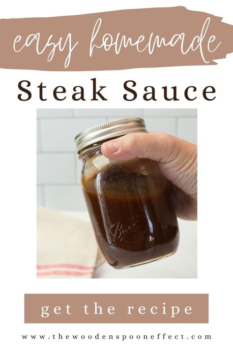 Easy Homemade Steak Sauce Recipe - The Wooden Spoon Effect How To Make Steak Sauce Easy, Homemade A-1 Steak Sauce, Quick Steak Sauce, Keto Steak Sauce Recipe, Steak Basting Sauce Recipe, Sweet Steak Sauce, How To Make Steak Sauce, A 1 Steak Sauce Recipes, Homemade Steak Sauce Easy