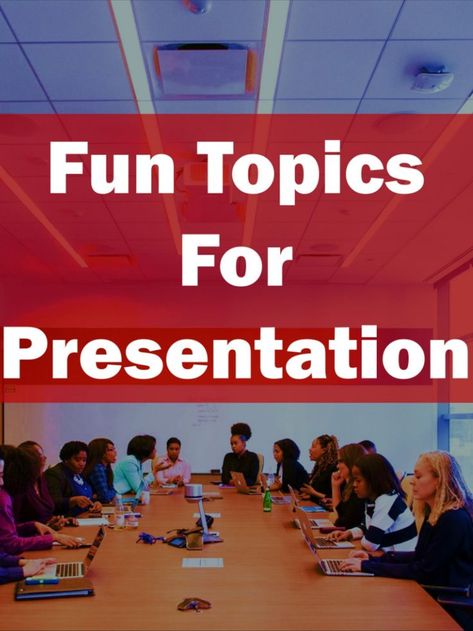 Topics For Powerpoint Presentation, Interesting Topic For Presentation, Best Presentation Topics, Topic Ideas For Presentation, How To Presentation Topics, Presentation Party Topics, Family Presentation Ideas For Cc, Ppt Topic Ideas, Interesting Presentation Ideas