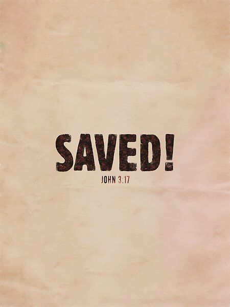 For God did not send his Son into the world to condemn the world, but to save the world through him. - John 3:17 _______ Saved! #designed2encourage - ! John 3 17, Quotes Pictures, Inspirational Quotes Pictures, John 3, Save The World, Big Art, Science Poster, Stranger Things Fanart, Inspirational Quotes