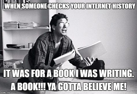 A Writer’s Internet History (meme)… | Jeanne Owens, author Writers Humor, Novelist Aesthetic, Author Humor, Writer Problems, Author Dreams, Reading Facts, Writer Memes, Writing Problems, Writer Humor