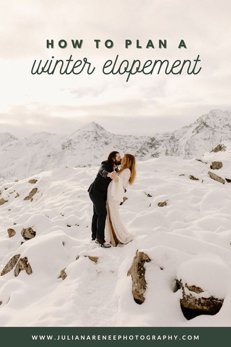 5 tips for planning a winter elopement | How to plan a winter elopement in the snow — Juliana Renee Photography Elopement Ideas Winter, Winter Mountain Elopement, Winter Elopement Photography, Winter Wedding Locations, Christmas Elopement, Winter Elopement Ideas, Snowy Elopement, Elopement Pictures, Wedding Planning Boards