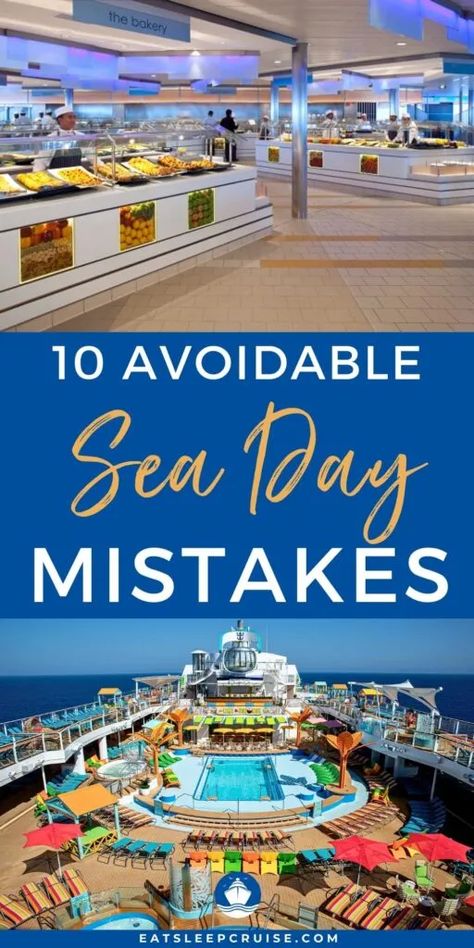 The 10 Sea Day Mistakes You’re Still Making - These cruise tips will ensure your next cruise is smooth sailing by helping you avoid the 10 sea day mistakes many cruisers still make! Norwegian Escape Cruise Tips, Royal Carribean Cruise Tips, What To Bring On A Cruise, 7 Day Cruise Packing List, Royal Caribbean Cruise Tips, Cruise Prep, Cruise Tips And Tricks, Cruise To Mexico, Cruise Packing Checklist