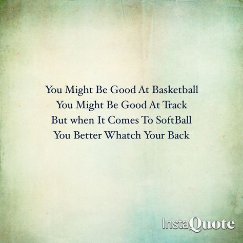 Softball Quotes Used During The First Inning Or Any Other Inning Softball Cheers Lyrics, Good Softball Chants, Soft Ball Chants, Softball Chants And Cheers, Softball Chants For Dugout, Soccer Chants, Softball Cheers And Chants, Baseball Chants, Fastpitch Softball Quotes