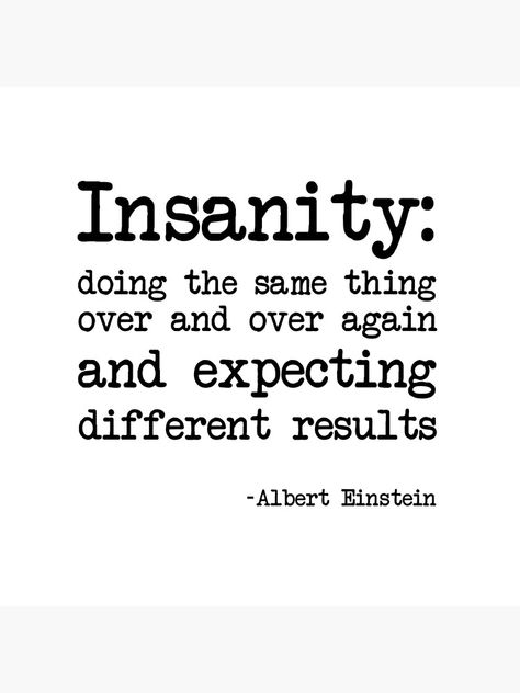 The way life goes The Way Life Goes, Quote Definition, Benjamin Franklin Quotes, Definition Of Insanity, Mental Fortitude, Definition Quotes, Full Quote, Go For It Quotes, Einstein Quotes