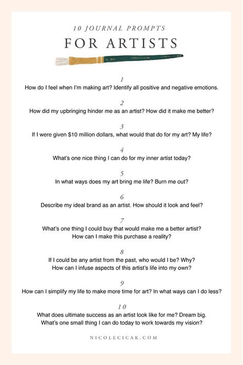 These journal prompts will help you to become the best artist you can be. Make better art, grow your creative business, and get to know yourself better. Written by illustrator Nicole Cicak. Journal Prompts Creativity, Art Writing Prompts, Art Study Journal, Creative Drawing Prompts Art Journaling, Artist Journal Prompts, Journaling For Creativity, Journal Prompts For Artists, Creativity Journal Prompts, How To Art Journal