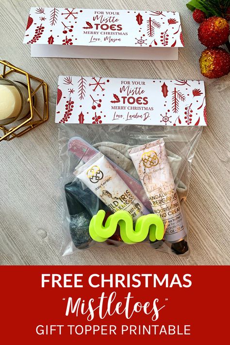 Free Mistletoes Gift Bag Topper Printable For Your Mistle Toes Printable Tags, For Your Mistle Toes Printable Tags Free, Christmas Bag Toppers Free Printables, Mistletoes Printable, Mistletoes Gift, Christmas Class Treats, Massage Gift Card, Mistletoe Gift, Printable Gift Bags