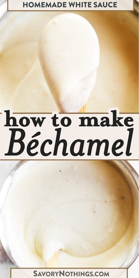 Greek Bechamel Sauce Recipe, Simple Bechamel Sauce, Beschemell Sauce Pasta, Bachemelle Sauce Recipe, Garlic Bechamel Sauce, White Italian Sauce Recipes, Bachmele Sauce, Homemade Bechamel Sauce, Bechamel Cheese Sauce Recipe