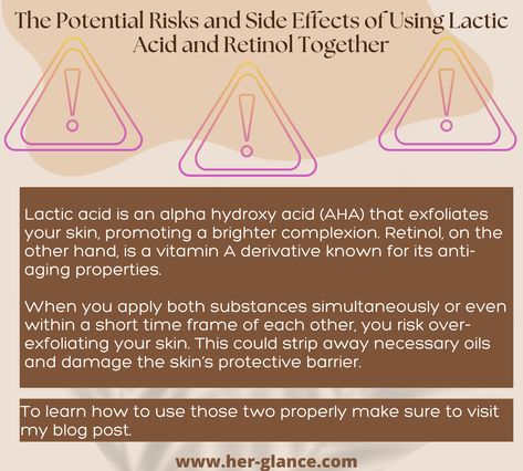 Learn about Risks and Side Effects of Using Lactic Acid and Retinol Together. Also make sure to visit my post and learn how to use those two properly. #retinol #lactic acid #lactic acid and retinol #side effects #risks #skincare Dos And Don'ts, Alpha Hydroxy Acid, Lactic Acid, Face Skin Care, Youthful Skin, Face Skin, Side Effects, Retinol, Skincare Routine