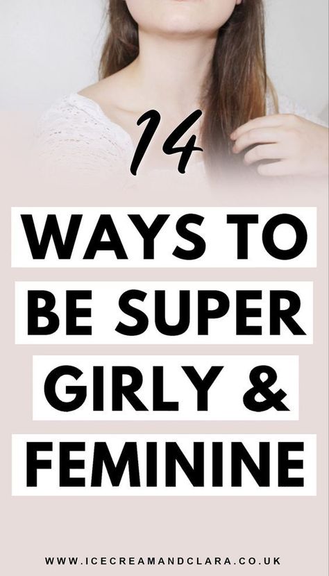 How To Be A Girly Girl Tips, How To Dress Feminine Tips, How To Be Aesthetic Tips, Transfemme Tips, How To Be More Girly, How To Be Feminine Tips, How To Be A Girly Girl, How To Be More Girly Tips, Feminine Behavior