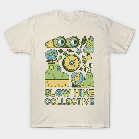 Welcome to the Slow Hike Collective -- Choose from our vast selection of Crewneck and V-Neck T-Shirts to match with your favorite design to make the perfect graphic T-Shirt. Pick your favorite: Classic, Boxy, Tri-Blend, V-Neck, or Premium. Customize your color! For men and women. Cool Staff Shirts, Beautiful T Shirts Design, T Shirt Design For Company, Packaging Design T Shirt, Hand Painted Flannel Shirts, Crewneck Merch Design, Retro Shirt Design Graphic Tees, Earth T Shirt Design, Garden T Shirt