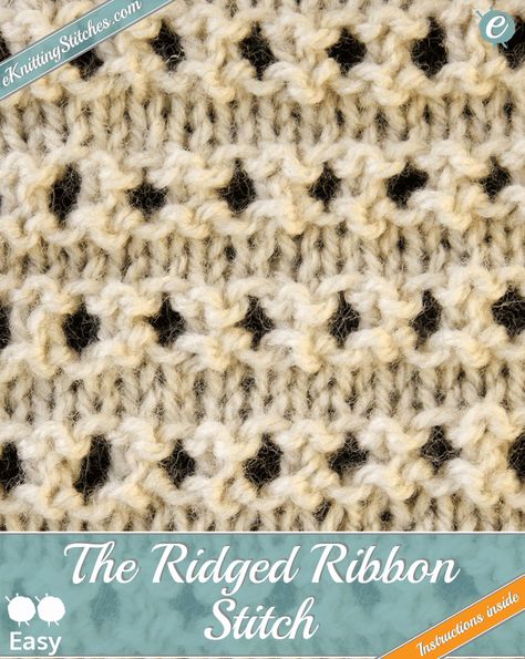 The Ridged Ribbon stitch is a simple horizontal Eyelet Stitch pattern - Learn it with eKnitting Stitches with clear written and visual instructions. Knit Stitch Patterns Texture, Eyelet Lace Pattern, Ribbon Stitch, Granny Square Throw, Knitted Heart Pattern, Knit Purl Stitches, Lace Knitting Stitches, Knitting Patterns Free Blanket, Crochet Knit Stitches