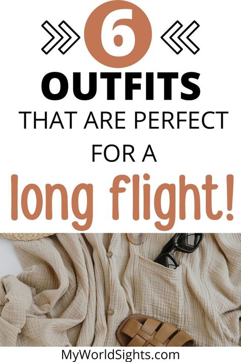 This post is all about airplane outfits and what to wear on a plane. Read all about travel outfits, flight outfits, and airport outfits. Learn more about comfy travel outfits at myworldsights.com[Collection] What To Wear When Flying Outfits, Flying Outfits Women, Comfy Travel Outfit Long Flights, Outfit For Traveling On Plane, Airplane Outfit Comfy, Outfit Ideas For Travel, Plane Travel Outfit, Long Haul Flight Outfit, Summer Airplane Outfit