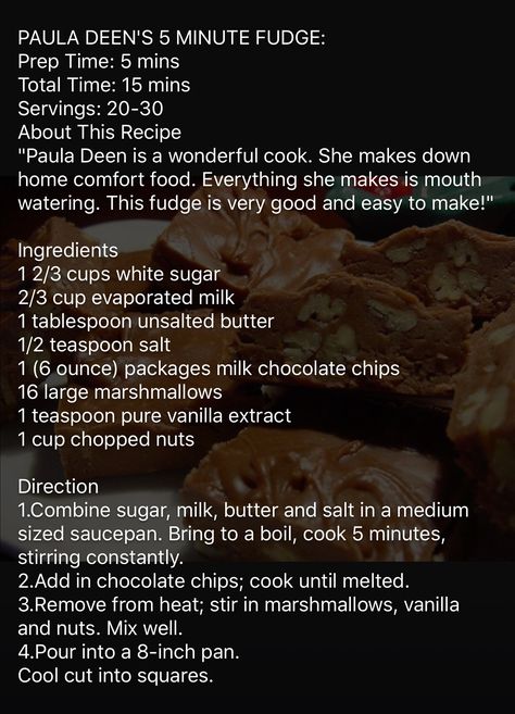 Paula Deen 5 Minute Fudge Recipe, Paula Deens 5minute Fudge, Paula Deans Five Minute Fudge, Paula Deen 5 Minute Fudge, 5 Minute Fudge, Paula Deen, Homemade Candies, Milk Chocolate Chips, Chocolate Fudge