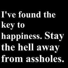 Key To Happiness, Leave Me Alone, Funny Quotes About Life, Hysterically Funny, Great Quotes, True Quotes, Leave Me, Wise Words, Favorite Quotes