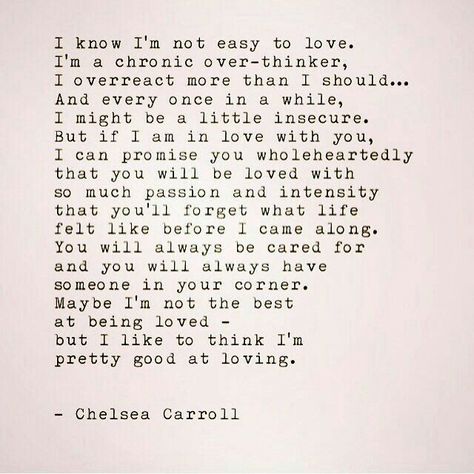 I know I'm not easy to love; but I like to think I'm pretty good at loving. Thinking Of You Quotes, Fina Ord, E Card, Easy To Love, Be Yourself Quotes, Cute Quotes, The Words, Great Quotes, Beautiful Words