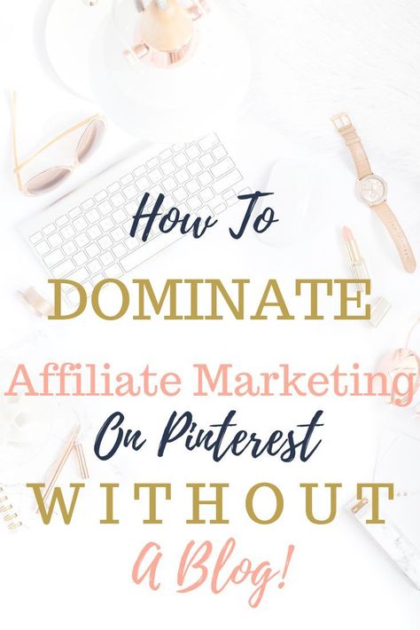 Marketing On Pinterest, Pinterest Course, Pinterest Growth, Pinterest Affiliate Marketing, Learn Affiliate Marketing, Affiliate Marketing Course, Affiliate Marketing Strategy, Affiliate Marketing Programs, Pinterest Marketing Strategy