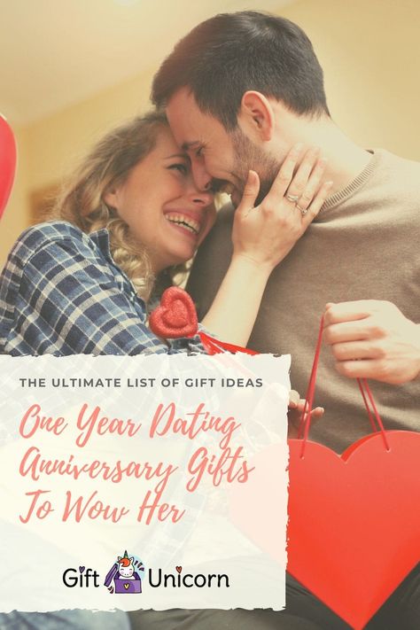 34 One-Year Dating Anniversary Gifts To Wow Her - GiftUnicorn High School Dating, Dating Anniversary Gifts, Dating Anniversary, Romantic Gifts For Him, Girlfriend Anniversary, Perfect Gift For Boyfriend, Relationship Gifts, Birthday For Him, Anniversary Dates