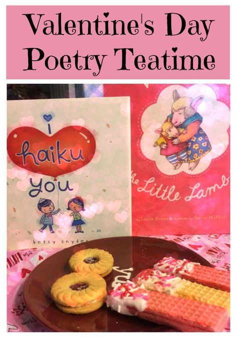 Books, Treats, and ideas for hosting a Valentines Day Poetry Teatime. Poetry Teatime, Poetry Books For Kids, Tea Time Table, Poetry Tea, Best Poetry Books, Poetry Tea Time, Tea Etiquette, Homeschool Activity, Simple Decorations