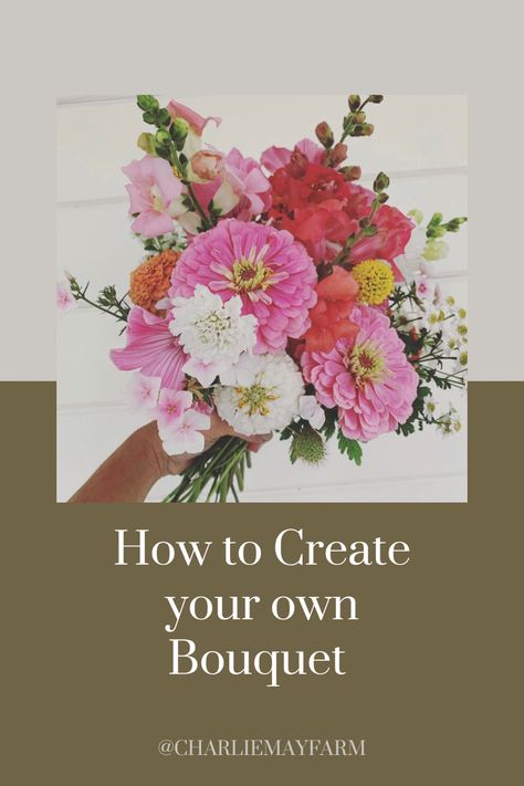 Want to learn to build your own cut flower bouquet? Here is a beginner friendly guide on helping you make beautiful flower arrangements. #bouquet #flowers #bouquetofflowers Bouquet Flower Garden, How To Create Bouquet, Dance Flowers Bouquets, Make Own Bouquet Wedding, Building A Bouquet, How To Put A Bouquet Together, Selling Flower Bouquets, How To Create A Bouquet Of Flowers, Cut Flower Bouquet Recipe