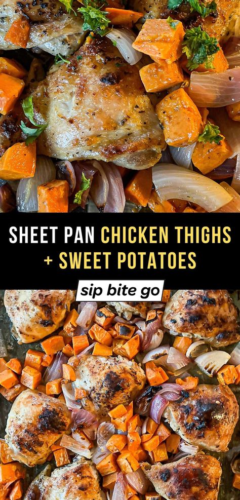 Simple sheet pan dinner with chicken thighs, sweet potatoes, and red onions. Ready in about 30 minutes, it’s a family meal you can throw together on a weeknight that’s pretty healthy, too! | sipbitego.com Dinner With Chicken Thighs, Chicken Thighs Sweet Potatoes, Sheet Pan Chicken Thighs, Chicken Thighs In Oven, Dinner With Chicken, Sweet Potato Oven, Chicken Thighs Dinner, Sweet Potato Dinner, Sheet Pan Meals Chicken