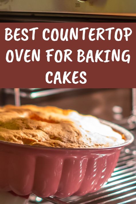 Here are some tips for choosing the best countertop oven for baking cakes. You can also find some tips for shopping for yours. Small Cake Recipe For Two, Counter Oven, Kitchenaid Oven, Cake For Two Recipe, Oven For Baking, Countertop Convection Oven, Oven Baked Recipes, Small Oven, Smart Oven