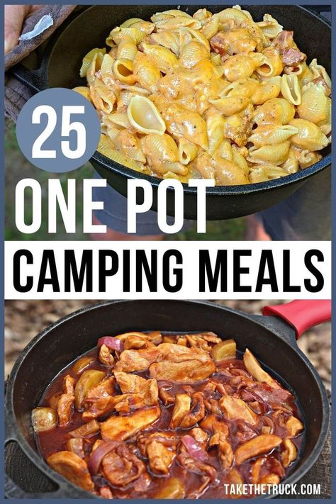 One Pot Camping Meals - 25 Easy One Pot Camping Recipes One Pot Campfire Meals, Soups For Camping, Solo Camping Meals, Dinner Camping Ideas, Camping Meals For Two, Pre Made Camping Meals, Premade Camping Meals, Camping Stew, Camp Stove Recipes