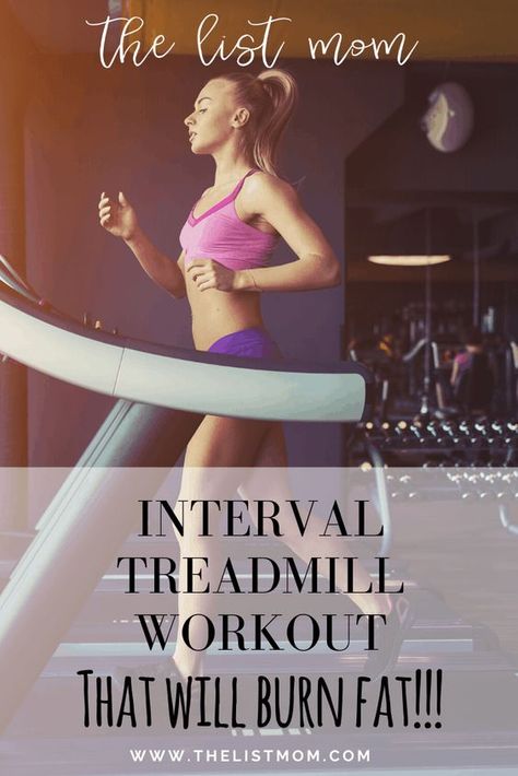 Treadmill Workout That Burns Fat #intervaltraining, #treadmillworkouts, #treadmillworkoutsthatburnfat, #thelistmom Fat Burning Treadmill Workout, Best Treadmill Workout, Treadmill Routine, Interval Treadmill Workout, Treadmill Workout Fat Burning, Workout Fat Burning, Good Treadmills, Interval Workout, Treadmill Workouts