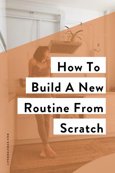 How To Build A Daily Routine, How To Build Routine, How To Start A New Routine, Setting A Routine, How To Form Healthy Habits, How To Form A Routine, Create Daily Routine, Creating A Routine For Yourself, How To Set A Routine