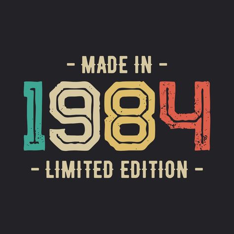 Made In 1984 Vintage Retro Limited Edition t shirt Design Vector Vintage Coffee Shops, Coffee Shop Logo Design, Retro Shirt Design, Vintage Shirt Design, Birthday Logo, Logos Retro, Vintage Logos, Coffee Shop Logo, Restaurant Logo