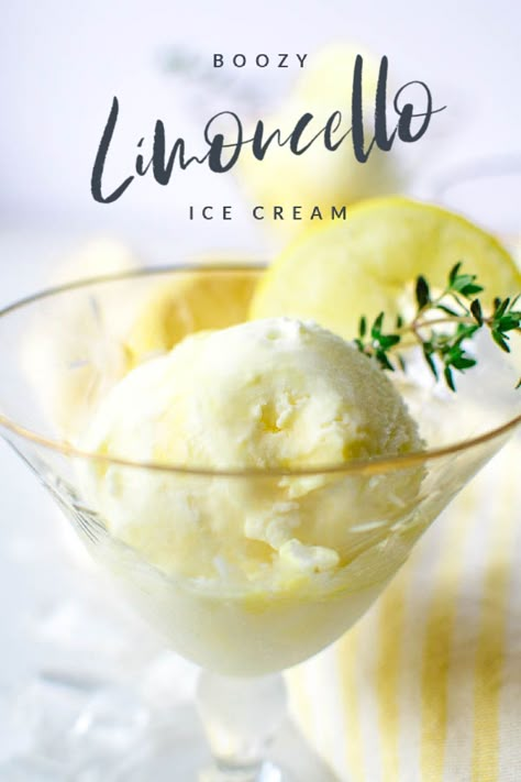 Limoncello Gelato, Limoncello Dessert, Lemoncello Dessert, Limoncello Sorbet, Limoncello Ice Cream, Limoncello Desserts, Boozy Ice Cream, Limoncello Recipe, Italian Cocktails