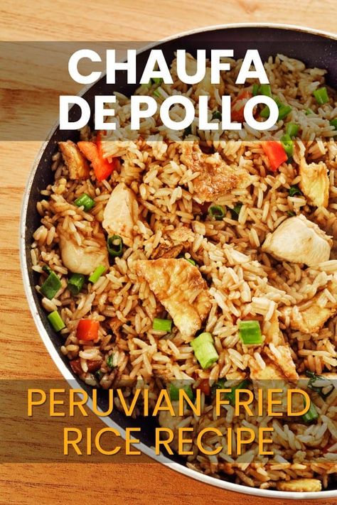 Learn How to Cook "Chaufa de Pollo" Peruvian Fried Rice. One of Peru's most popular dishes #peruvianfood #chaufa #arrozchaufa #PeruvianFriedRice Peruvian Fried Rice Recipe, Peruvian Chicken, Peruvian Dishes, South American Recipes, Peruvian Cuisine, Popular Dishes, Peruvian Food, Fusion Dishes, Peruvian Recipes