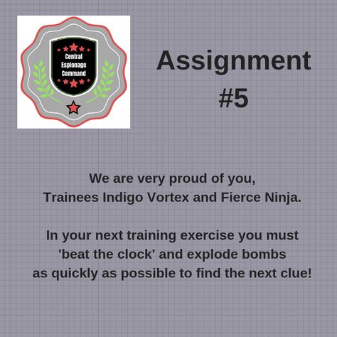 Assignment #5 consisted of popping black balloons in 60 seconds.  We held back one filled with confetti and a paper with a final offsite training assignment (Escape the Room). Spy Names, Spy Training, Odd Squad, Escape The Room, Detective Aesthetic, Spy Party, Code Names, Black Balloons, Secret Agent