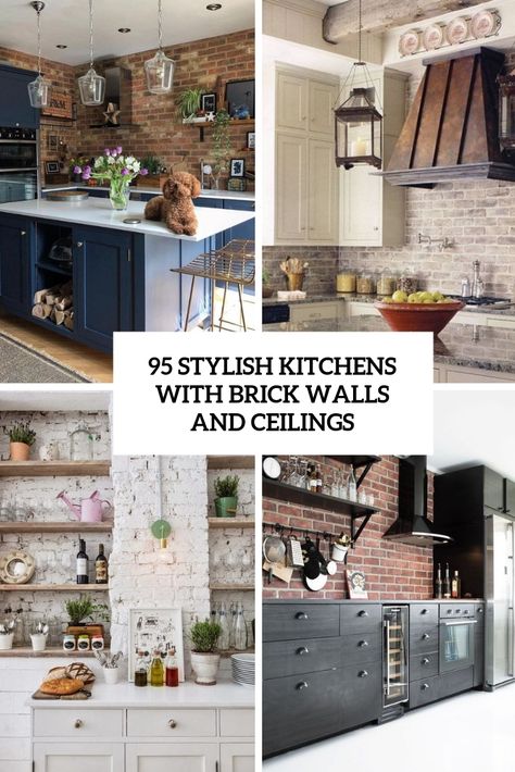 stylish kitchens with brick walls and ceilings cover Kitchen Design With Brick Wall, Brick Kitchen Wall Ideas, Kitchen Design Brick Backsplash, Kitchen Ideas With Brick Wall, Interior Brick Wall Ideas Kitchen, Farmhouse Brick Backsplash Kitchen, Red Brick Wall Kitchen Ideas, Kitchen With Faux Brick Wall, Brick Wall Pantry