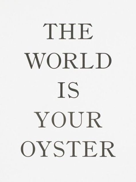 https://flic.kr/p/26tJx4d | Motivational Quotes : The world is your oyster! #motivationalquotes #quotes #inspirational #Inspiratio... | Motivational Quotes :   QUOTATION – Image :    As the quote says – Description  The world is your oyster! #motivationalquotes #quotes #inspirational #InspirationalQuotes #words #motivation      quotesoftheday.net/motivational/motivational-quotes-the-w... Words Motivation, Job Motivation, The World Is Your Oyster, World Is Your Oyster, Too Late Quotes, Inspirational And Motivational Quotes, Quotes Of The Day, Top Quotes, Witty Quotes