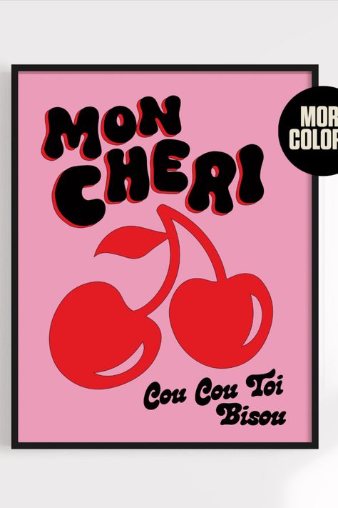 Mon Cheri Cherry Print | Check out my shop for more cute, colorful wall art! https://www.etsy.com/shop/LoveBuzzPrints Thank you for visiting my shop! Any reproduction of Love Buzz Prints without consent are a copyright infringement. © All artwork is copyright of lovebuzzprints. For wholesale enquiries please contact me. #Cute #90s #y2k #Print #Printable #Self care #Selfcareideas #Empowermentquotes #Sassy #sassyquotes Kiss French, Small Kitchen Inspiration, Cherry Poster, Printable Self Care, French Quote, Colorful Kitchen Decor, Colorful Kitchen, Funky Wall Art, Apartment Bedroom