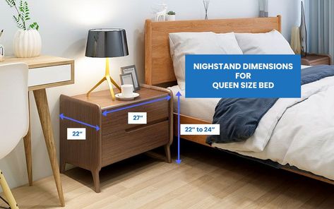 Nightstand dimensions for queen size bed Nightstand Size Guide, Bedside Table Height, Nightstand Dimensions, Side Table Height, Chest Cabinet, Small Nightstand, Bedroom Nightstand, Bedside Chest, Queen And King