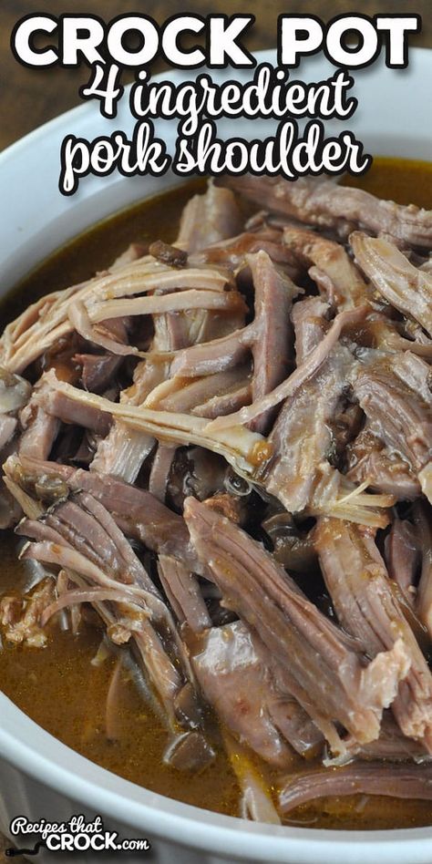 I am excited to share with you this 4 Ingredient Crock Pot Pork Shoulder recipe. It is so simple to make and is a wonderful main dish! via @recipescrock Pork Cushion Meat Recipes Crock Pot, Pork Shoulder Boston Roast Crock Pot, Frozen Pork Shoulder Crock Pot, Pork Shoulder Blade Roast Crock Pot Recipes, Pork Pot Roast Crock Pot Recipes, Pork Shoulder Roast Crock Pot Crockpot Easy Recipes, Pork Shoulder In Crockpot, Bone In Pork Shoulder Slow Cooker, Pork Shoulder Crock Pot Recipes