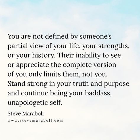 “Don't let other people's opinions distort your reality. Be true to yourself. Be kind. Be helpful.…” Appreciate Quotes Work, Unapologetic Quotes, Steve Maraboli Quotes, Stand Quotes, Quotes Badass, Sayings About Life, Steve Maraboli, Live Your Truth, Appreciation Quotes