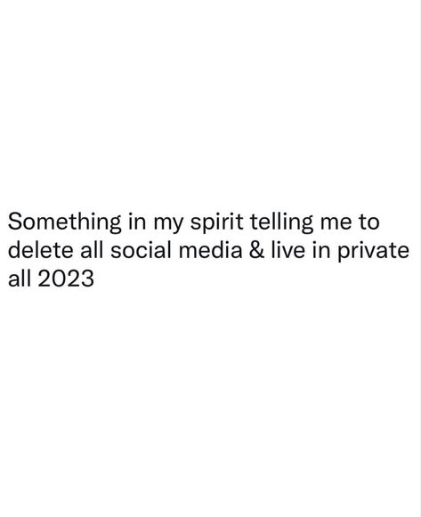 Deleting Social Media Tweets, Delete Instagram Quotes, Deleting Instagram Quotes, Delete Social Media Quotes, Private Life Quotes Social Media, Tehya Core, Deleting Social Media Quotes, Deleting All Social Media, Social Media Isnt Real Life Quotes