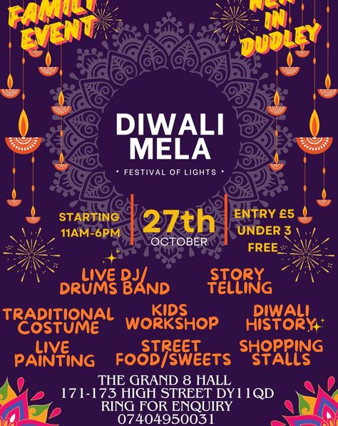 ✨🌟 Join us for a spectacular Diwali Mela at The Grand 8 Hall! 🌟✨ 🎉 Family Event - fun for everyone! 🗓️ Date: 27th October 🕒 Time: 11 AM - 6 PM 📍 Location: 171-173 High Street, Dudley DY1 1QD 🎟️ Entry: £5 (Kids under 3 enter free!) Get ready to celebrate the Festival of Lights with: 🎶 Live DJ & Drums Band 🎨 Live Painting 👗 Traditional Costumes 🎤 Storytelling & Diwali History 🍬 Street Food & Sweets 🛍️ Shopping Stalls 👧 Fun Kids Workshops & much more! Don’t miss out on the joy, lights, and fe... Diwali History, History Of Diwali, Drum Band, Kids Workshop, Live Painting, Festival Of Lights, Family Event, 5 Kids, Festival Lights