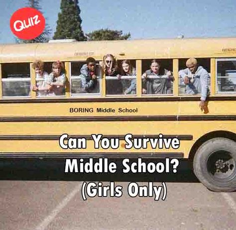 Can You Survive Middle School Middle School Funny, Middle School Quotes, Tips For 6th Grade, Middle School Advice, Middle School Memes, 6th Grade Tips, 7th Grade Tips, School Quiz, Middle School Survival