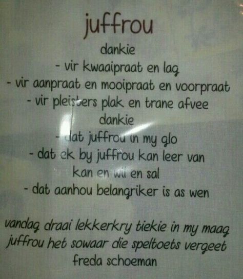 Teacher Dankie Juffrou Quotes Afrikaans, Short Teacher Quotes, Teacher Encouragement Quotes, Goodbye Message, Teacher Poems, Teacher Encouragement, Kids Preschool Learning, Teacher Appreciation Diy, Teacher Appreciation Quotes